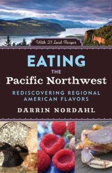 Eating the Pacific Northwest