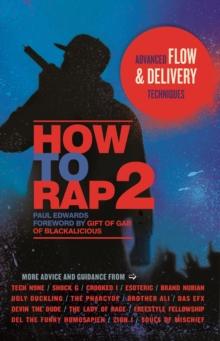 How to Rap 2 : Advanced Flow and Delivery Techniques