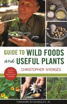 Guide to Wild Foods and Useful Plants