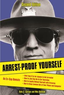 Arrest-Proof Yourself