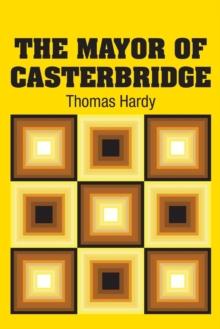 The Mayor of Casterbridge