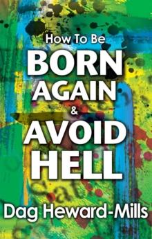 How to be Born Again and Avoid Hell