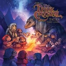 Jim Henson's The Dark Crystal Tales