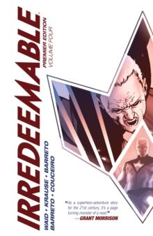 Irredeemable Premier Edition Vol. 4