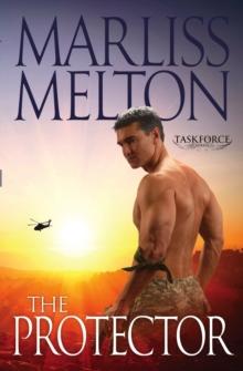 The Protector (The Taskforce Series, Book 1)