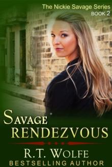 Savage Rendezvous (The Nickie Savage Series, Book 2)