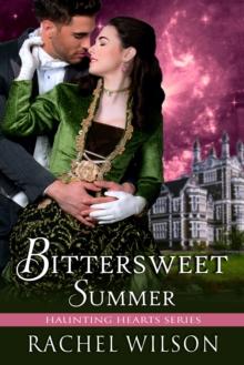 Bittersweet Summer (Haunting Hearts Series, Book 3)