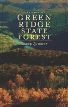 A History of Green Ridge State Forest