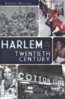 Harlem in the Twentieth Century