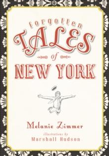 Forgotten Tales of New York