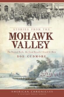 Stories from the Mohawk Valley