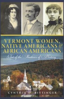 Vermont Women, Native Americans & African Americans