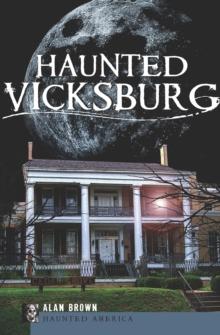 Haunted Vicksburg