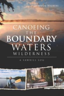 Canoeing the Boundary Waters Wilderness