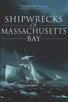 Shipwrecks of Massachusetts Bay