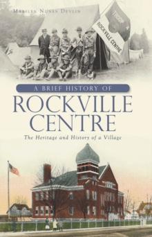 A Brief History of Rockville Centre