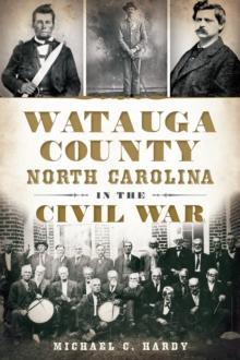 Watauga County, North Carolina, in the Civil War