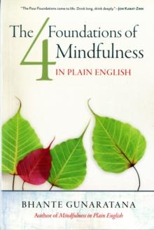 The Four Foundations of Mindfulness in Plain English