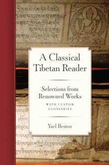 A Classical Tibetan Reader : Selections from Renowned Works with Custom