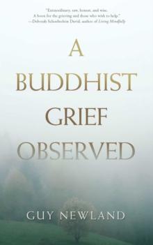 A Buddhist Grief Observed