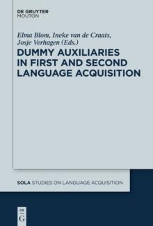 Dummy Auxiliaries in First and Second Language Acquisition