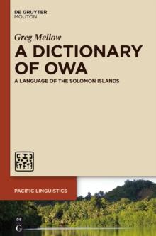 A Dictionary of Owa : A Language of the Solomon Islands