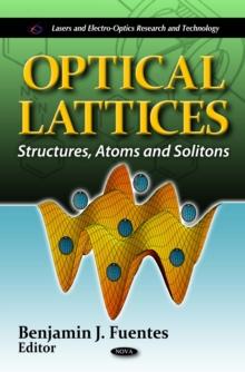 Optical Lattices : Structures, Atoms and Solitons