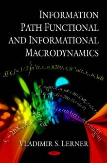 Information Path Functional and Informational Macrodynamics