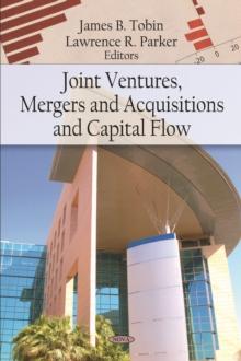 Joint Ventures, Mergers and Acquisitions and Capital Flows