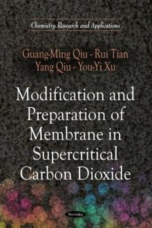 Modification and Preparation of Membrane in Supercritical Carbon Dioxide