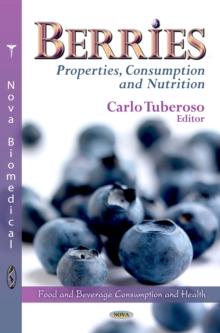 Berries : Properties, Consumption and Nutrition