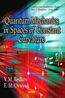 Quantum Mechanics in Spaces of Constant Curvature