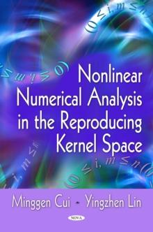 Nonlinear Numerical Analysis in Reproducing Kernel Space