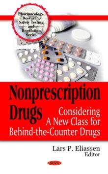 Nonprescription Drugs : Considering A New Class for Behind-the-Counter Drugs