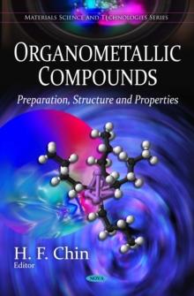 Organometallic Compounds : Preparation, Structure and Properties