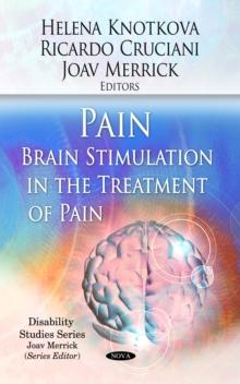 Pain. Brain Stimulation in the Treatment of Pain