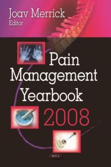 Pain Management Yearbook 2008