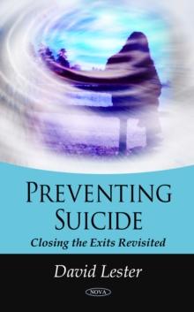 Preventing Suicide : Closing the Exits Revisited