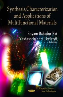 Synthesis, Characterization and Applications of Multifunctional Materials