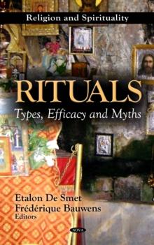 Rituals : Types, Efficacy and Myths