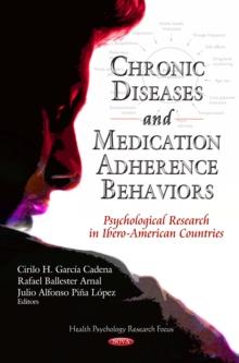 Chronic Diseases and Medication-Adherence Behaviors : Psychological Research in Ibero-American Countries