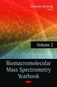 Biomacromolecular Mass Spectrometry Yearbook. Volume 2