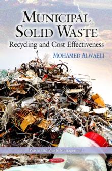 Municipal Solid Waste : Recycling and Cost Effectiveness