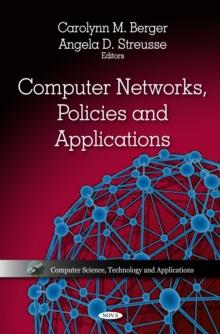 Computer Networks, Policies and Applications