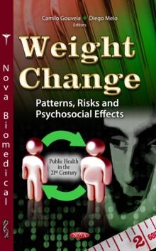 Weight Change : Patterns, Risks and Psychosocial Effects