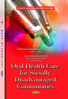 Oral Health Care for Socially Disadvantaged Communities