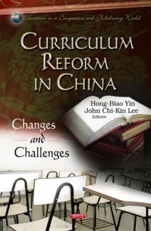 Curriculum Reform in China : Changes and Challenges