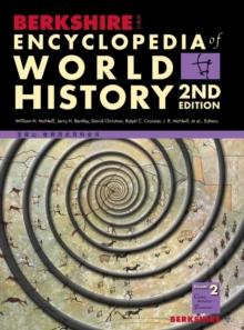 Berkshire Encyclopedia of World History, Second Edition (Volume 2)