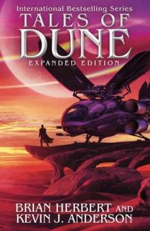 Tales of Dune : Expanded Edition