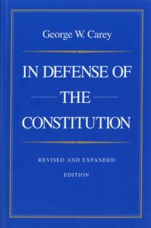 In Defense of the Constitution